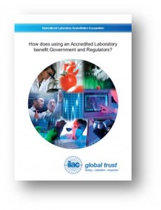 How does using an Accredited Laboratory benefit Government and Regulators?