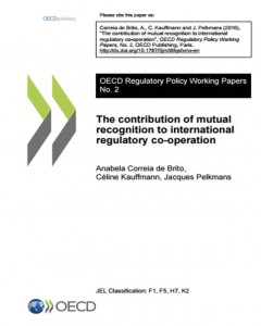 The contribution of mutual recognition to international regulatory co-operation (2016)