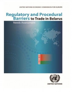 Regulatory and Procedural Barriers to Trade in Belarus (2012)