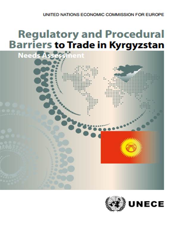 Regulatory and Procedural Barriers to Trade in Kyrgyzstan (2015)