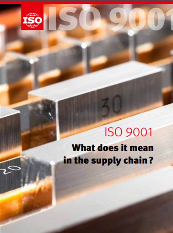 ISO 9001 – what does it mean in the Supply Chain (ISO, 2016)